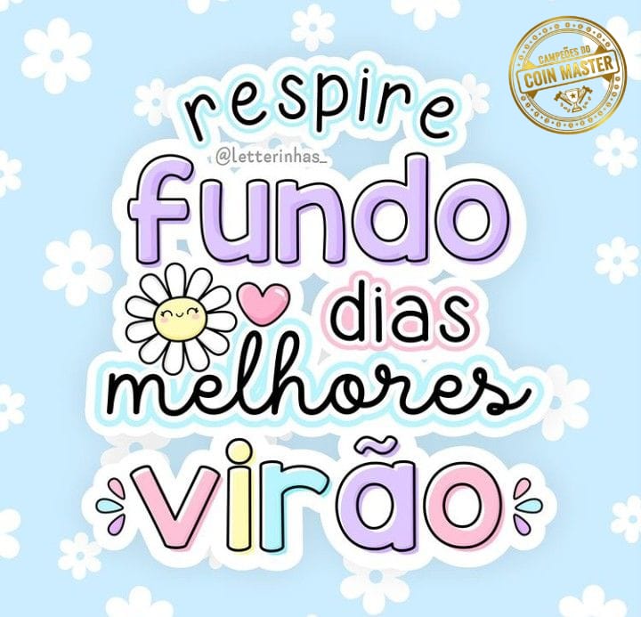 Portuguese motivational quote on a light blue background with white flowers and pastel lettering
