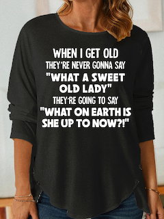 Funny Aging Quote Shirt