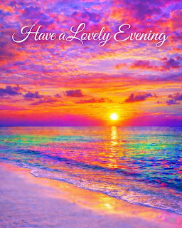 Colorful beach sunset with ocean waves and the text Have a Lovely Evening