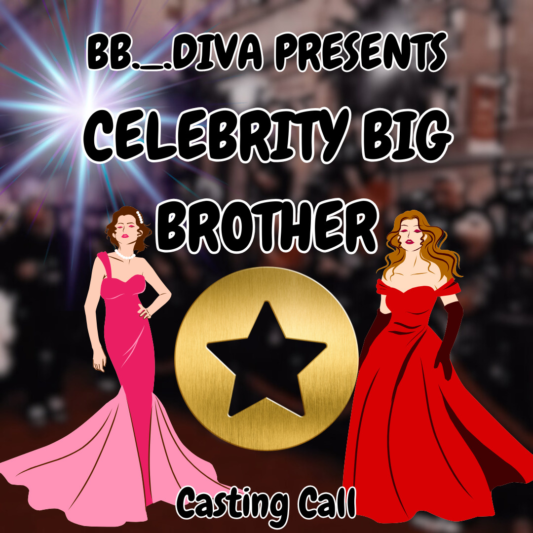 Illustrated Celebrity Big Brother casting call poster with two women in pink and red gowns and a gold star