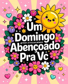 Colorful cartoon greeting with a smiling sun, flowers, hearts, and Portuguese text