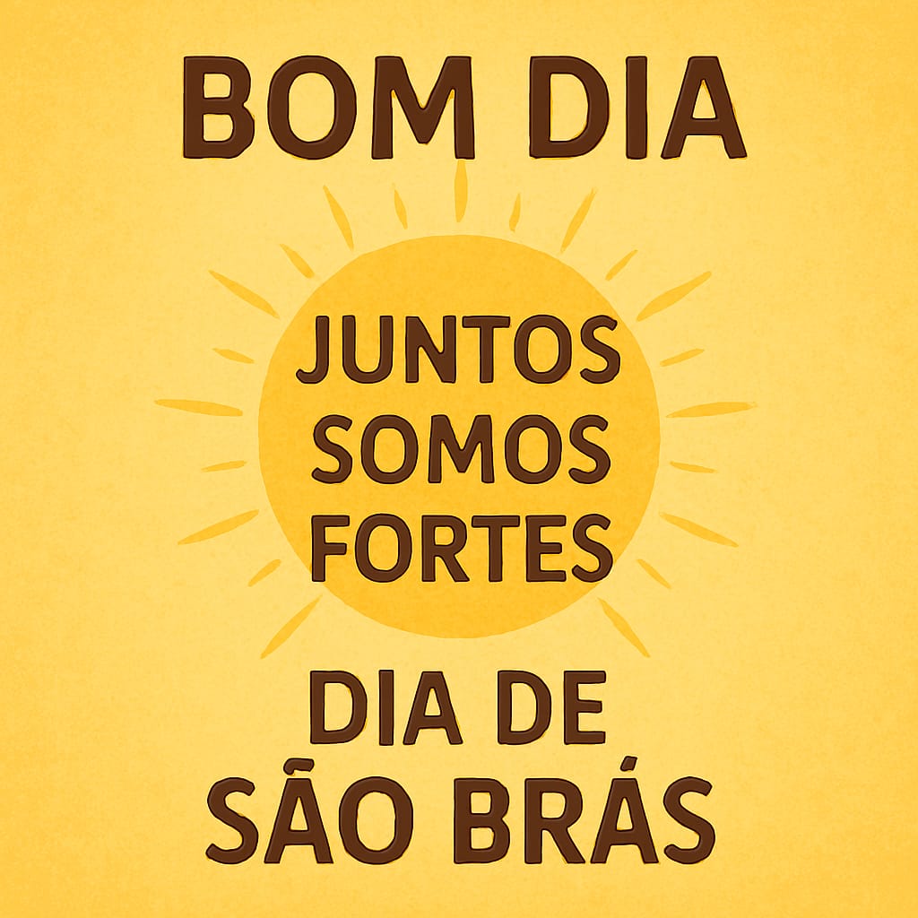 Yellow illustration with a sun and Portuguese greeting text about Dia de São Brás
