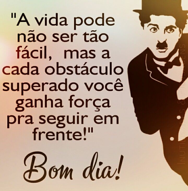 Charlie Chaplin silhouette with mustache and bowler hat beside Portuguese inspirational text saying good morning