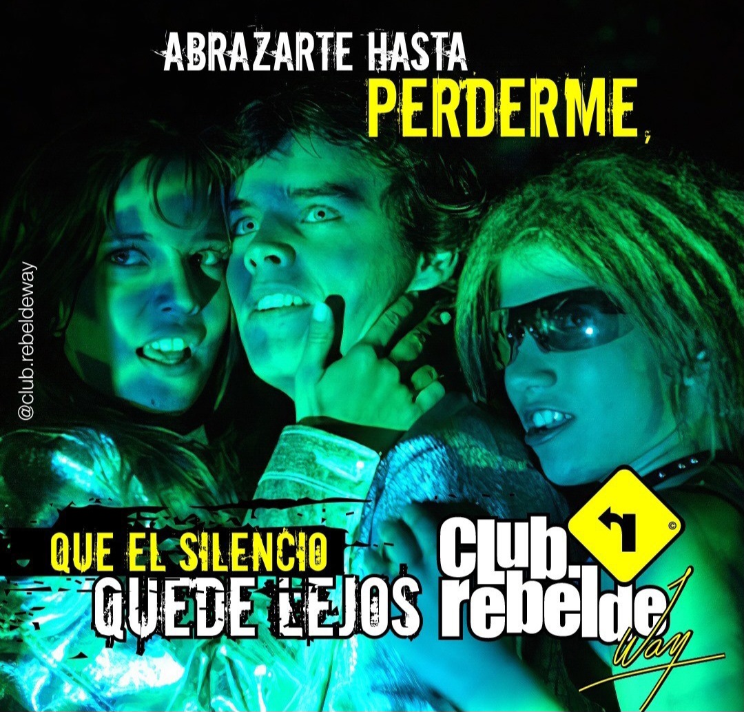 Club Rebelde Way