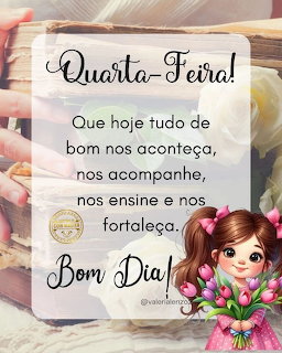 White greeting card with Portuguese Wednesday message and cartoon girl illustration holding colorful flowers
