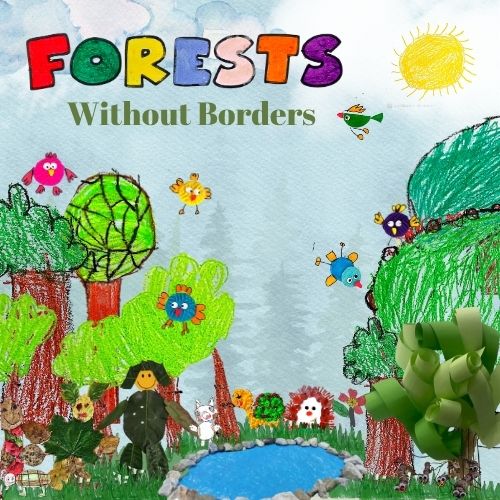 Colorful children's artwork of a forest with trees, pond, animals, and text 'FORESTS Without Borders' under a yellow sun.
