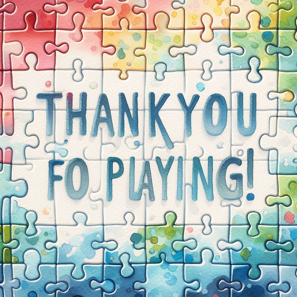 Colorful puzzle pieces around the words THANK YOU FOR PLAYING on a white background