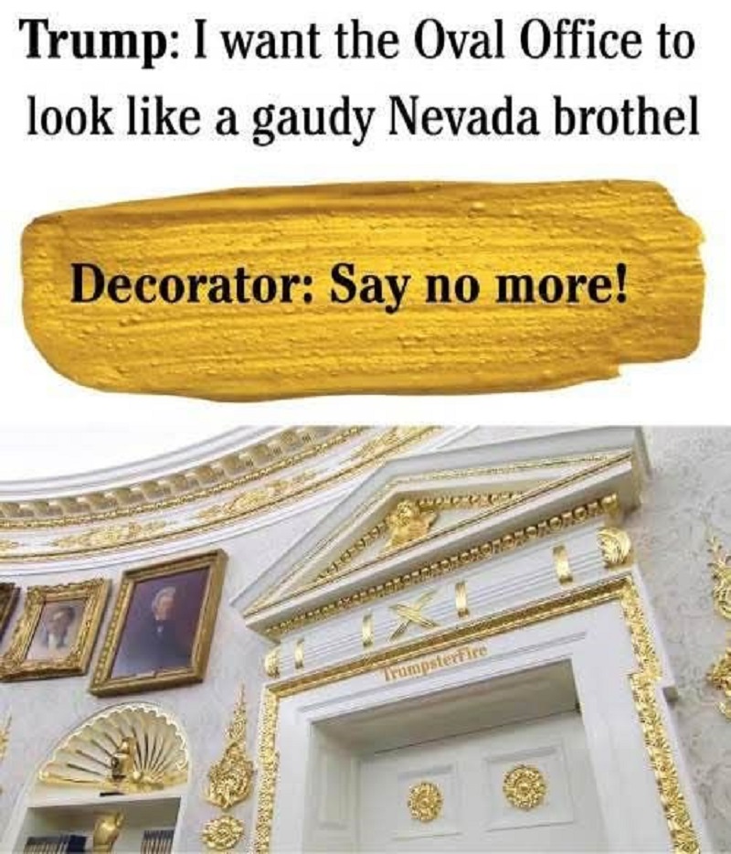 Meme with text above photo of lavish gold and white ornate interior room with gilded architectural details