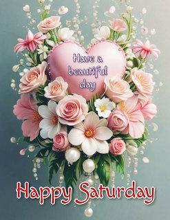 Pink heart surrounded by pink roses and mixed flowers with Have a beautiful day text