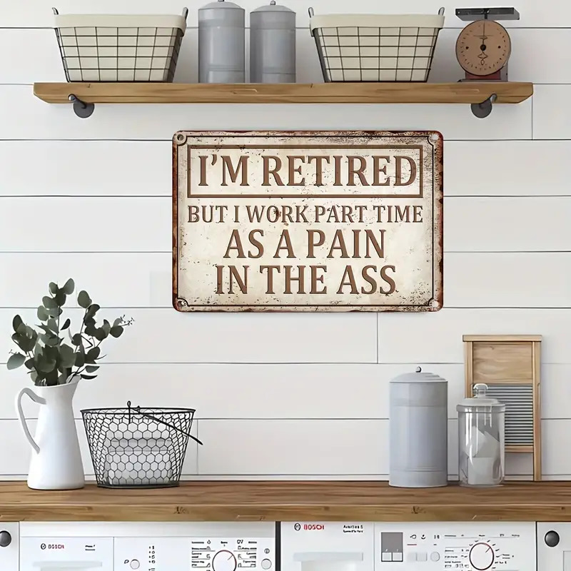 Funny Retired Sign Kitchen