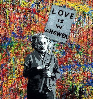 Stencil-style painting of Einstein holding a 'Love Is The Answer' sign on colorful paint splatter background