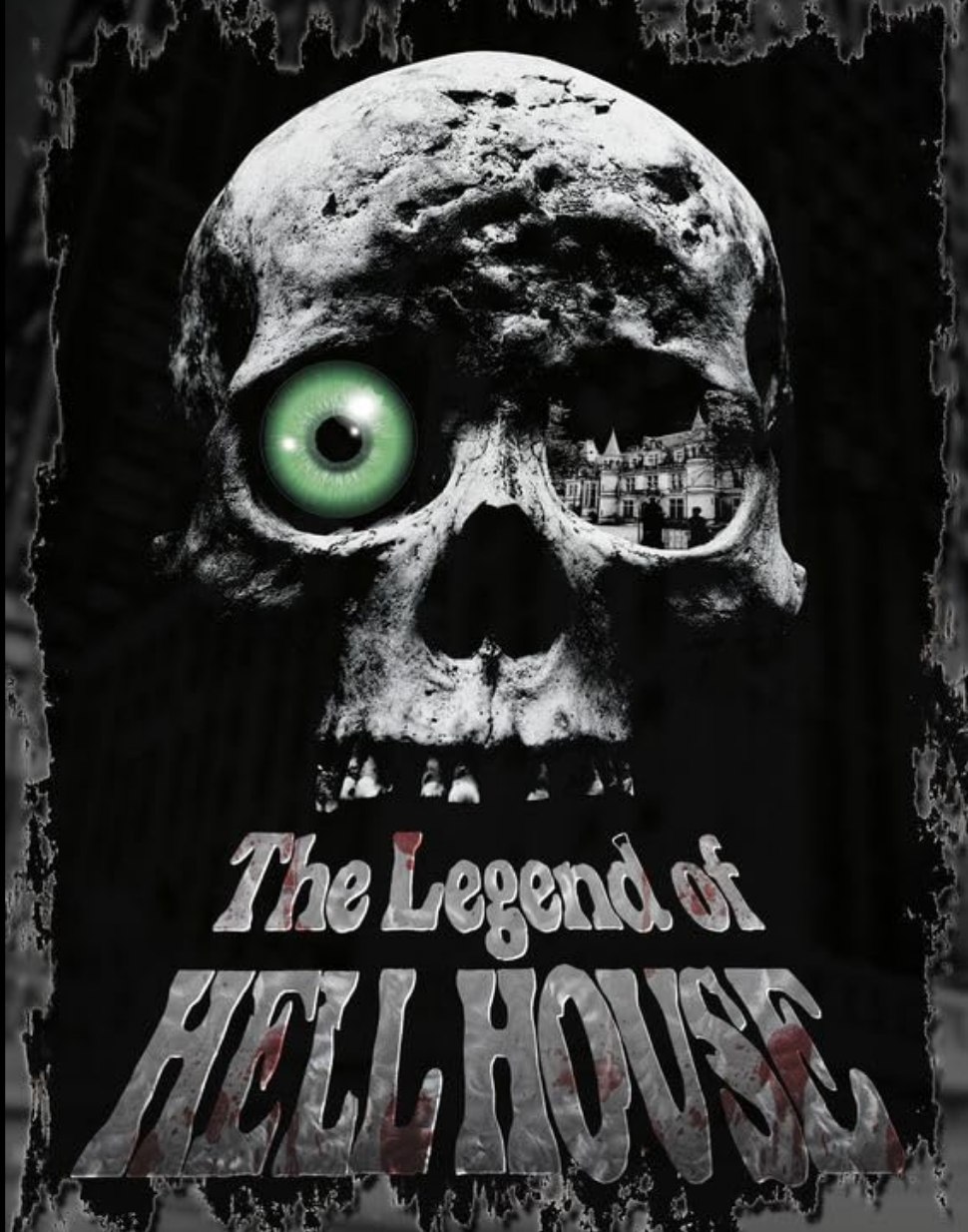 Horror poster with a skull, one glowing green eye, and The Legend of Hell House title text