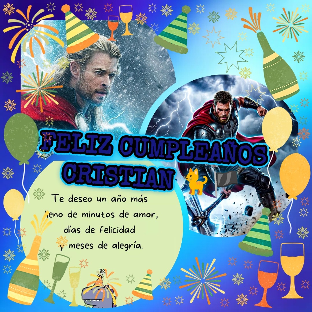 Colorful birthday graphic with Thor, balloons, party hats, fireworks, and Feliz Cumpleaños Cristian text