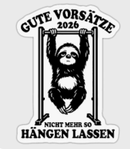 Sloth hanging from bar with German motivational text in black and white sticker style