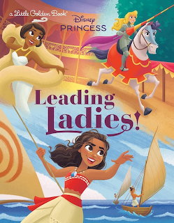 Disney Princess Leading Ladies book cover showing Moana and other Disney characters in a sailing adventure scene