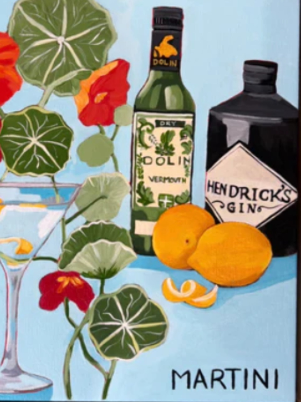 Painting of martini glass, Hendrick's Gin, Dolin Vermouth bottle, lemons, and orange nasturtium flowers