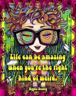 Colorful hippie girl illustration with decorative glasses and inspirational quote about being weird