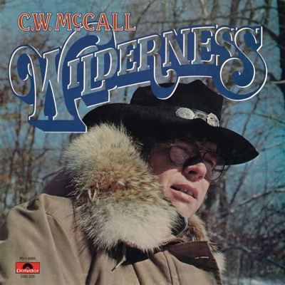 C.W. McCall Wilderness Album