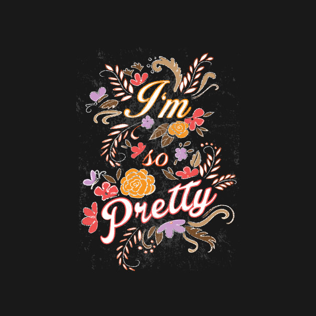 Stylized text saying 'I'm so pretty' with pastel flowers and leaves on a black background