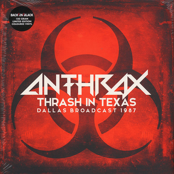 Anthrax album cover with red biohazard symbol and white text Thrash In Texas Dallas Broadcast 1987