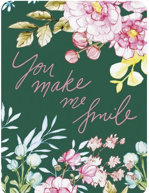 Dark green floral card with pink peonies and handwritten text 'You make me smile'