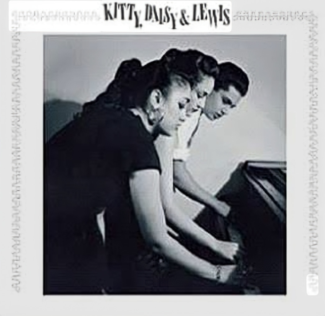 Kitty Daisy & Lewis
