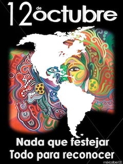 Colorful poster for 12 de Octubre showing a world map and an indigenous face with Spanish text