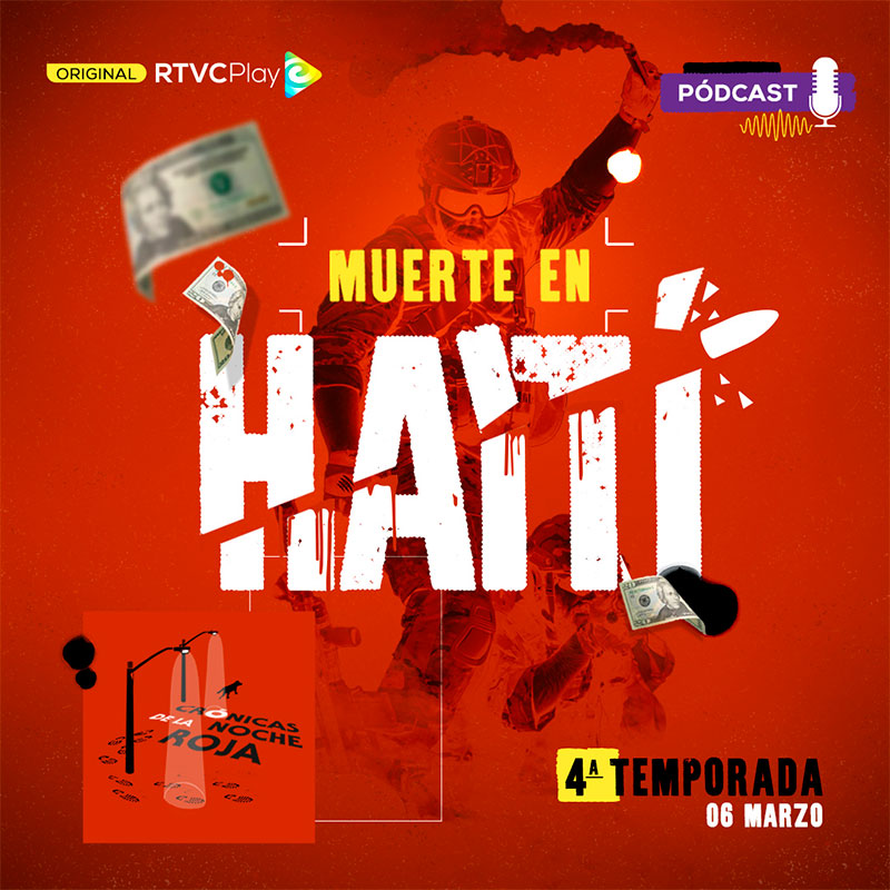 Red poster reading 'Muerte en Haiti' with a silhouette, microphone icon, and floating money