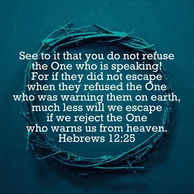 Hebrews 12:25 Bible verse text on teal background with thorns border